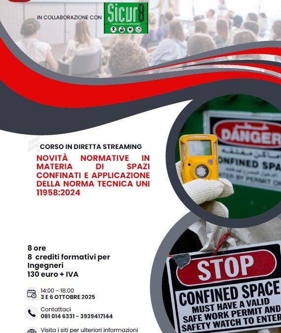 Novità normative in materia di spazi confinati e applicazione della norma tecnica UNI 11958:2024