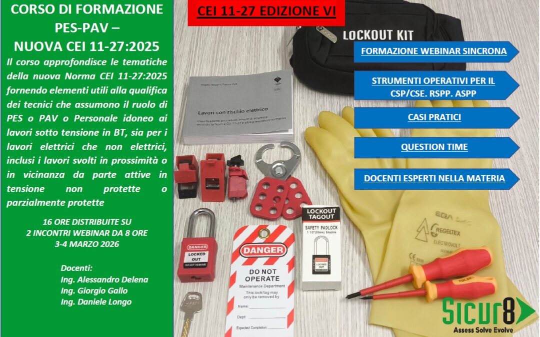 Corso ai sensi della NUOVA CEI 11-27 (ed. VI – 2025) per lavori in prossimità, in vicinanza e su impianti elettrici sotto tensione in bassa tensione (BT) e fuori tensione in alta e bassa tensione (AT e BT)